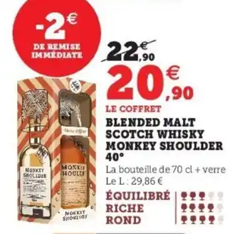 Super U Blended malt scotch whisky monkey shoulder 40 offre