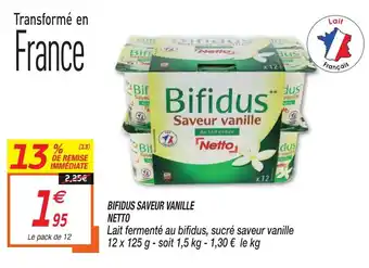 Netto Bifidus saveur vanille netto offre