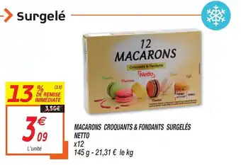 Netto Macarons croquants & fondants surgelés netto offre