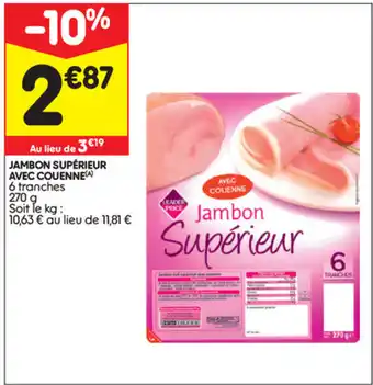 Leader Price Jambon supérieur avec couenne offre