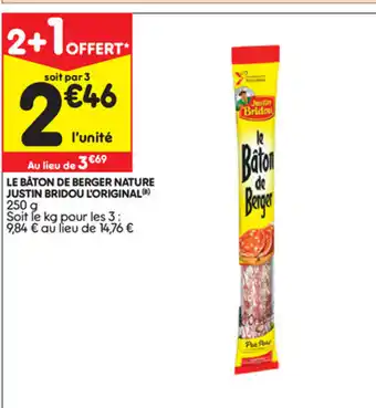 Leader Price Le bâton de berger nature justin bridou l'original offre