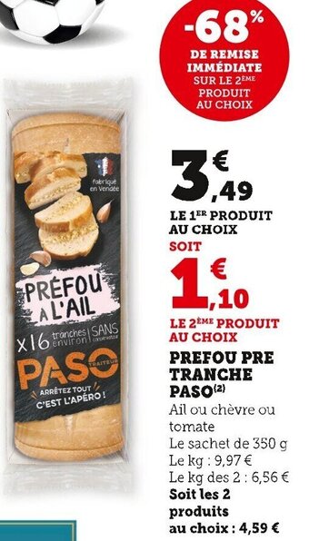 Super U Prefou Pre Tranche Paso offre
