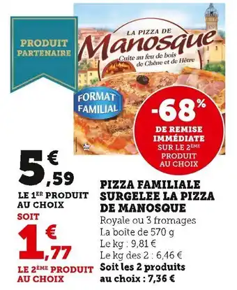 Super U Pizza Familiale Surgelee La Pizza De Manosque offre