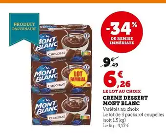 Super U Creme Dessert Mont Blanc offre