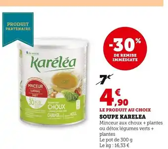 Super U Soupe Karelea offre