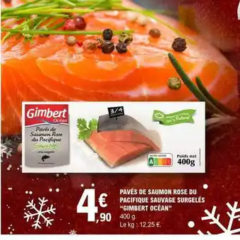 E.Leclerc Pavés de saumon rose du pacifique sauvage surgelés offre