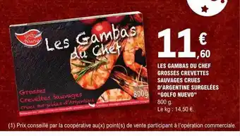 E.Leclerc Les gambas du chef grosses crevettes sauvages crues d'argentine surgelées offre