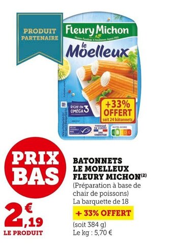 Super U Batonnets Le Moelleux Fleury Michon offre