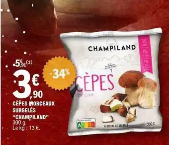 E.Leclerc Cèpes morceaux surgelés offre