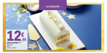 E.Leclerc Bûche exotique offre