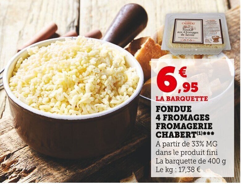 Promo Fondue 4 Fromages Fromagerie Chabert chez Super U