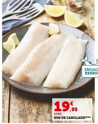 Super U Dos de Cabillaud offre