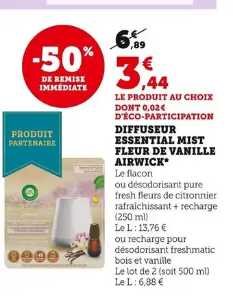 Super U Diffuseur Essential Mist Fleur de Vanillee Airwick offre