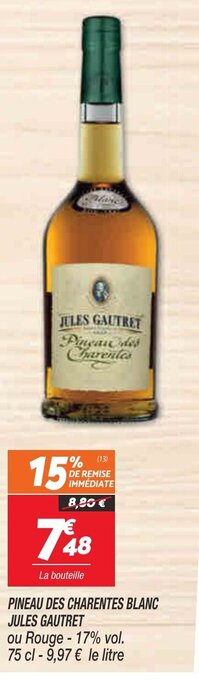 Netto Pineau des Charentes Blanc Jules Gautret offre