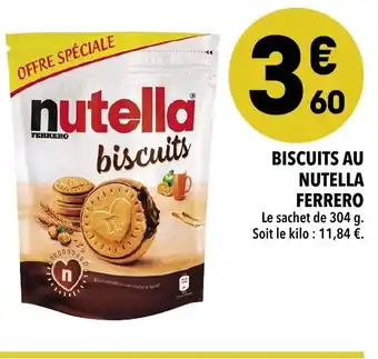 Supeco Biscuits au nutella Ferrero offre