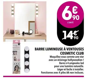 Barre lumineuse à ventouses Cosmetic Club