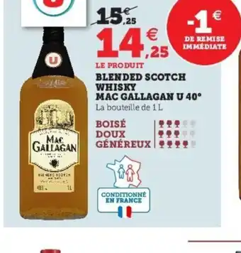 Super U Blended Scotch Whisky Mac Gallagan U 40 offre
