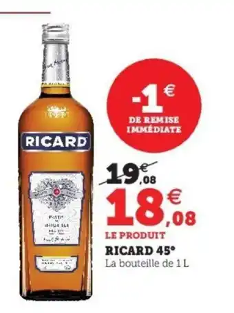 Super U Ricard 45 offre