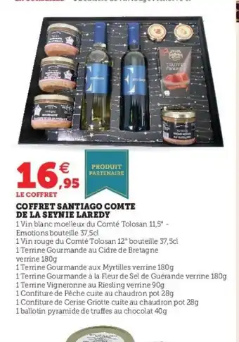 Super U Coffret Santiago Comte de La Seynie Laredy offre