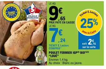 E.Leclerc Poulet Fermier IGP Bio Loue offre