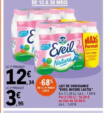 E.Leclerc Lait de Croissance éveil Nature Lactel offre