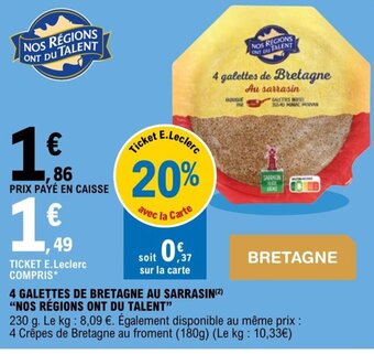 E.Leclerc 4 Galettes de Bretagne Au Sarrasin Nos Regions Ont Du Talent offre