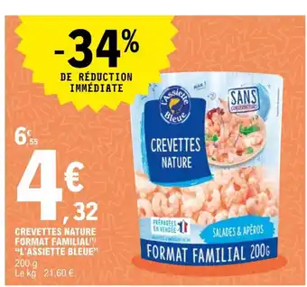 E.Leclerc Crevettes Nature Format Familial l'Assiette Bleue offre