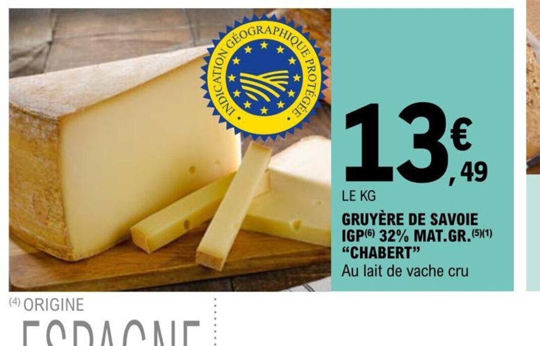 Promo Gruyere de Savoie IGP 32 Mat Gr Chabert chez E.Leclerc
