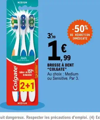 E.Leclerc Brosse a Dent Colgate offre