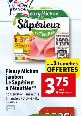 Lidl Fleury Michon jambon Le Supérieur à l'étouffée offre