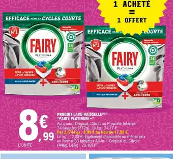 E.Leclerc Produit Lave-Vaisselle Fairy Platinum offre