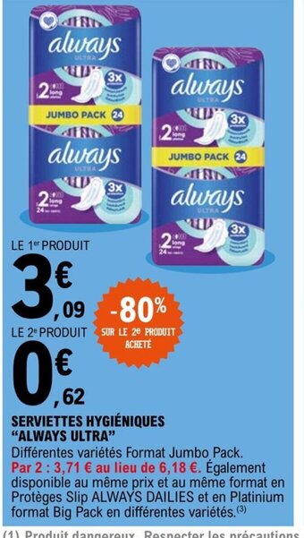 E.Leclerc Serviettes Hygiéniques Always Ultra offre