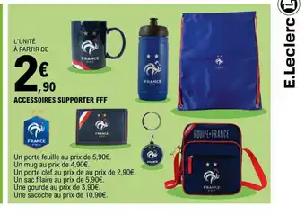 E.Leclerc Accessoires Supporter FFF offre