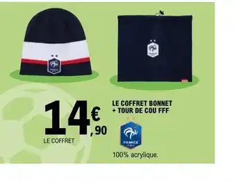 E.Leclerc Le Coffret Bonnet Tour de Cou FFF offre