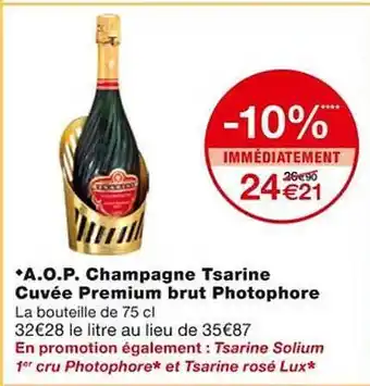 Monoprix A.o.p. champagne tsarine cuvée premium brut photophore offre