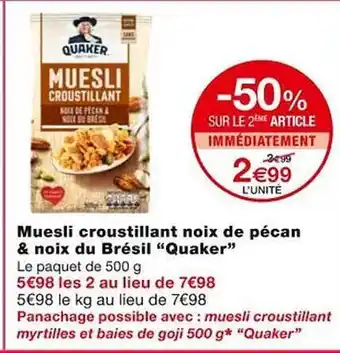 Monoprix Muesli croustillant noix de pécan & noix du brésil offre