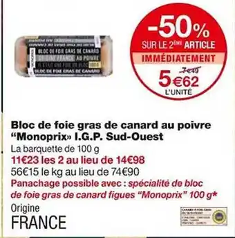 Monoprix Bloc de foie gras de canard au poivre offre