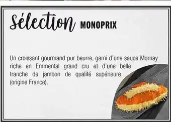 Monoprix Sélection monoprix offre