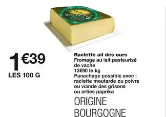 Monoprix Raclette ail des ours offre