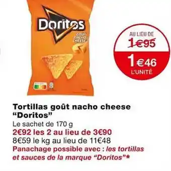 Monoprix Tortillas goût nacho cheese offre