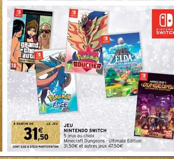 Intermarché Hyper Jeu Nintendo Switch offre