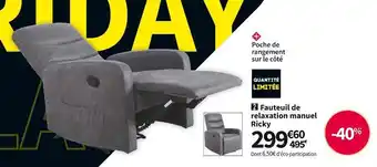 Conforama fauteuil de relaxation manuel ricky offre