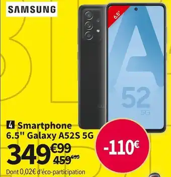 Conforama Samsung galaxy smartphone 6.5 a52s 5g offre