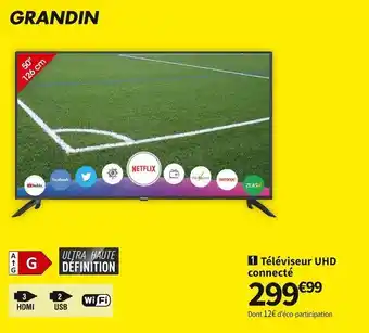 Conforama Grandin éléviseur uhd connecté ud50cgh222s offre