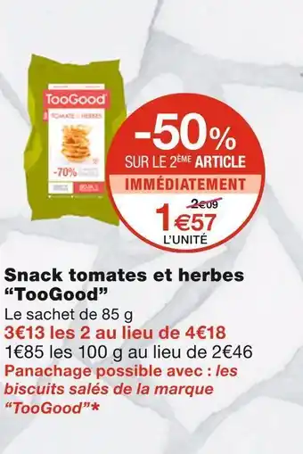 Monoprix Toogood snack tomates et herbes offre