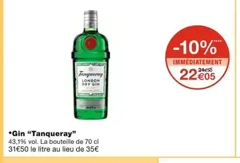 Monoprix Tanqueray gin offre