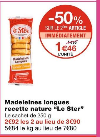 Monoprix Le ster madeleines longues recette nature offre