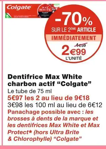 Monoprix Colgate dentifrice max white charbon actif offre