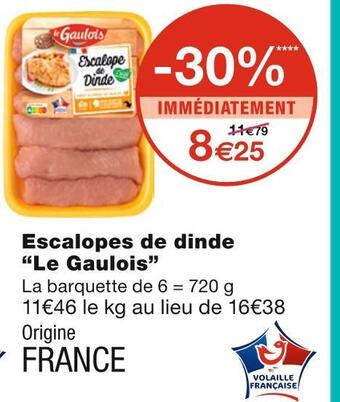 Monoprix Le gaulois escalopes de dinde offre