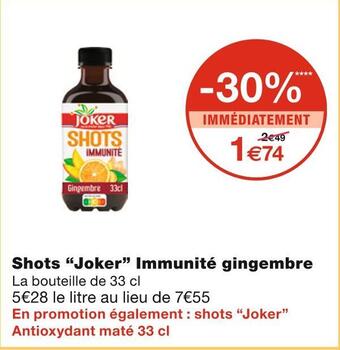 Monoprix Joker shots immunité gingembre offre